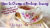 How To Choose A Vintage Teacup Things To Avoid New Version Of Video With Improved Sound Quality